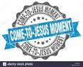 come to Jesus moment image