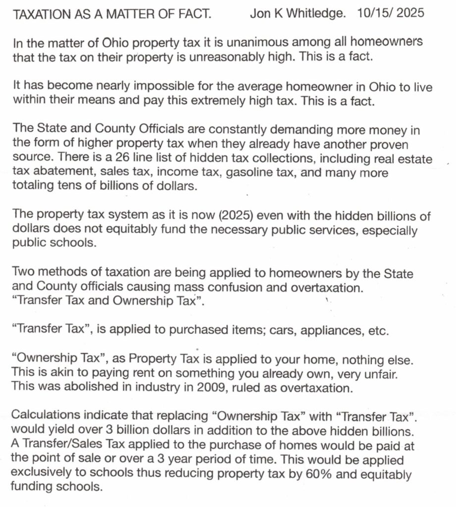 "It has become nearly impossible for the average homeowner in Ohio to live within their means and pay this extremely high tax"...J.K. Whitledge
